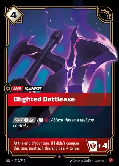 Blighted Battleaxe - UNL-019 - Unleashed - Riftbound card