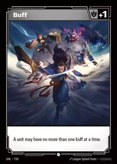 Buff - UNL-T04 - Unleashed - Riftbound card
