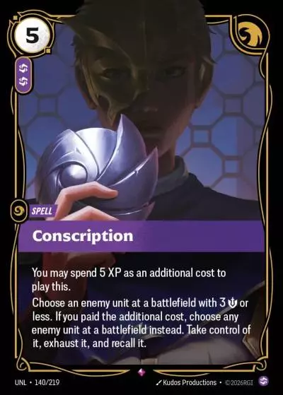 Conscription - UNL-140 - Unleashed - Riftbound card