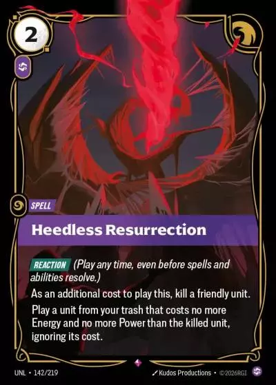 Heedless Resurrection - UNL-142 - Unleashed - Riftbound card