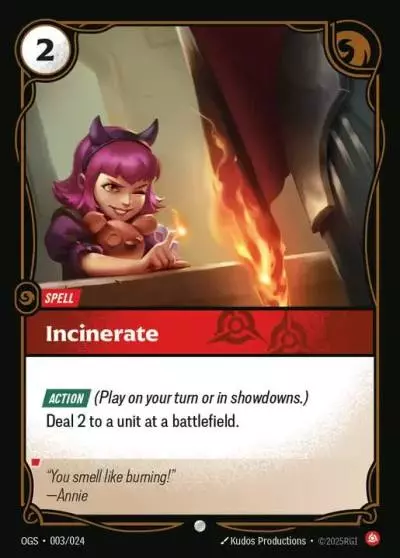 Incinerate - OGS-003 - Proving Grounds - Riftbound card