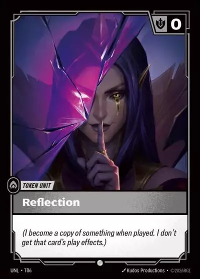 Reflection - UNL-T06 - Unleashed - Riftbound card