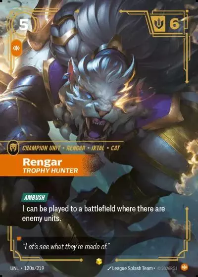 Rengar, Trophy Hunter - UNL-120a - Unleashed - Riftbound card