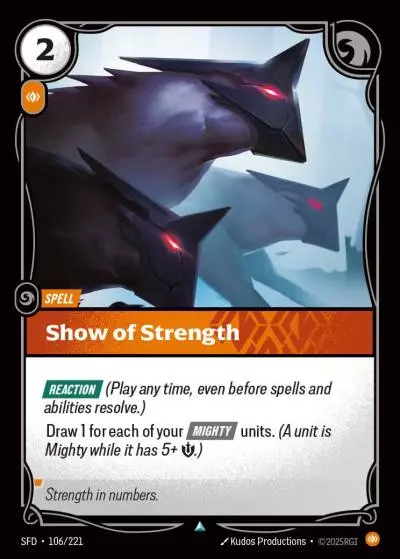 Show of Strength - SFD-106 - Spiritforged - Riftbound card