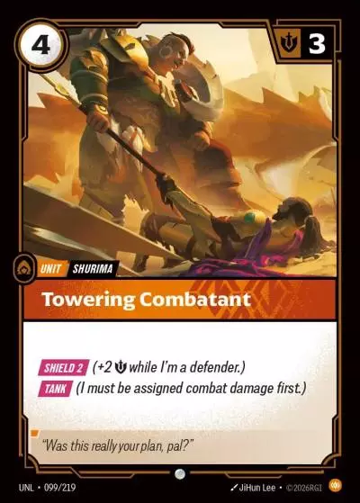 Towering Combatant - UNL-099 - Unleashed - Riftbound card