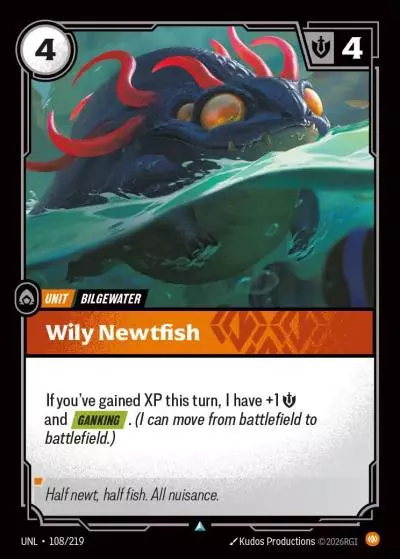 Wily Newtfish - UNL-108 - Unleashed - Riftbound card